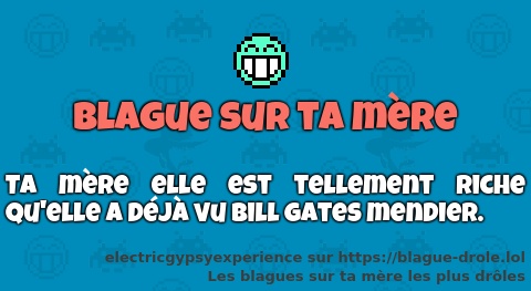 blague sur ta mere blague sur ta mere